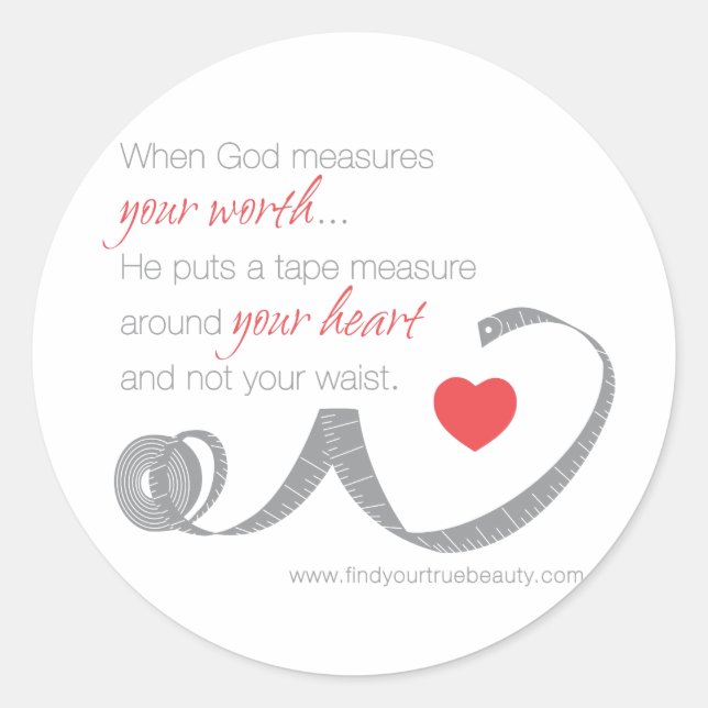 When God Measures Your Worth Stickers (Front)