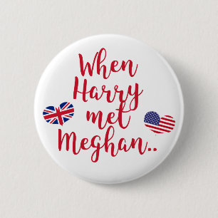 When Harry met Meghan   Fun Royal Wedding 6 Cm Round Badge