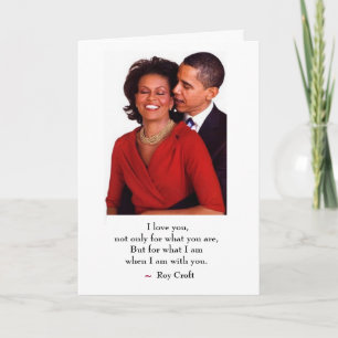 WHEN I AM WITH YOU, VALENTINE'S DAY CARD, OBAMA HOLIDAY CARD
