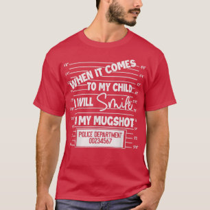 When I Comes To My Child I Will Smile In My Mugsho T-Shirt