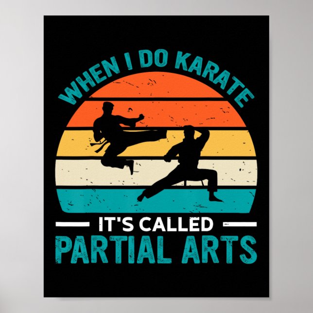 When I Do Karate It's Called Partial Arts 19  Poster (Front)