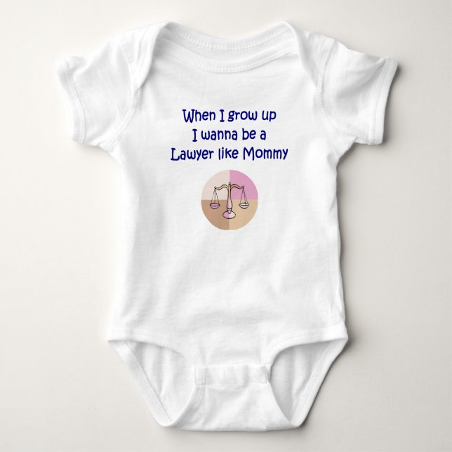 When I Grow Up I wanna be a Lawyer Like Mummy Baby Baby Bodysuit (Front)