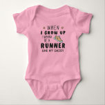 When I Grow Up I Wanna Be a Runner Like My Dad Baby Bodysuit<br><div class="desc">Start your baby's running journey early with this design that features the quote,  "When I Grow Up I Wanna Be a Runner Like My Daddy." It can be customised to fit your needs. It is the perfect pregnancy announcement or baby shower.</div>