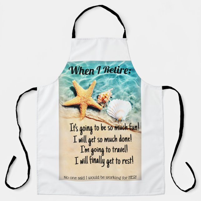 When I Retire Men's Apron (Front)