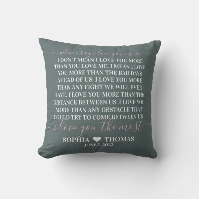 When I say I love you more wedding anniversary gif Cushion (Front)