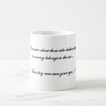 when I see your beautiful eyes Coffee Mug<br><div class="desc">This design makes a perfect gift from a husband to his beautiful wife,  expressing how deeply her eyes affect him.
It also makes a sweet and meaningful gift between close friends,  symbolising admiration and emotional connection.

A poetic and emotional message that fits romantic souls and strong friendships alike.</div>