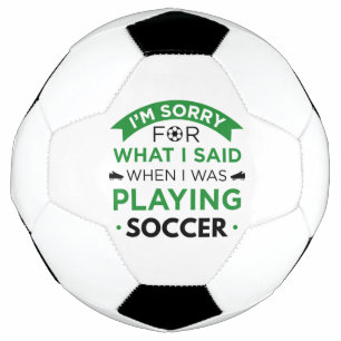 When I Was Playing Soccer Ball