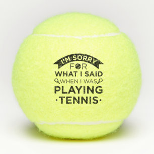 When I Was Playing Tennis Balls