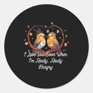 When Im Really Hungry Wedding Foodie Bride And Gro Classic Round Sticker