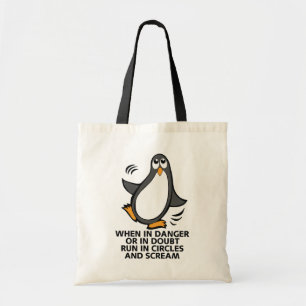 When in Danger or in Doubt Funny Penguin Graphic Tote Bag