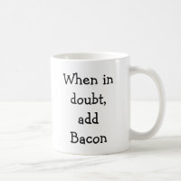 When in doubt, add Bacon
