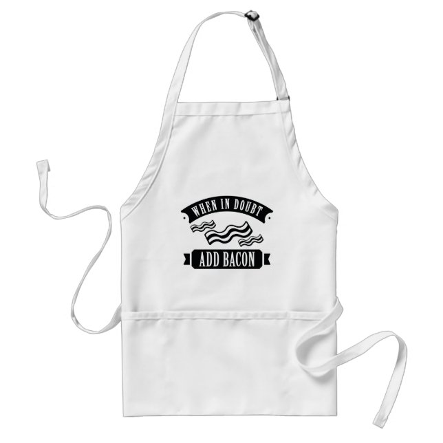 When In Doubt Add Bacon Standard Apron (Front)