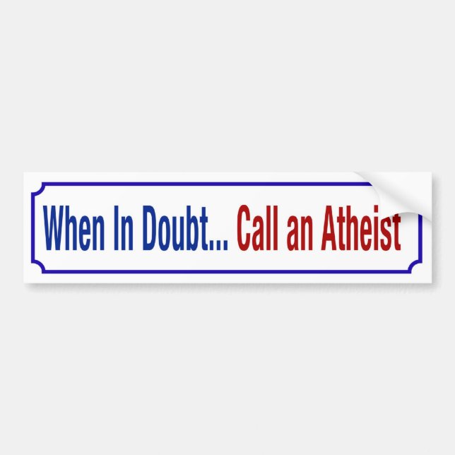 When in doubt - bumper sticker (Front)