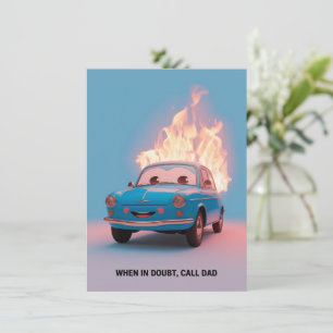 When In Doubt Call Dad Funny Father's Day For Dad  Card