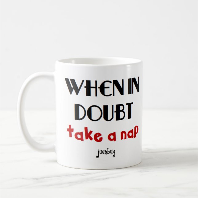 when in doubt nap coffee mug (Left)