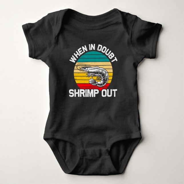 When in Doubt Shrimp out Jiu Jitsu Martial Arts Baby Bodysuit (Front)
