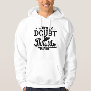 When In Doubt Throttle It Out Jet Skiing Jet Ski Hoodie