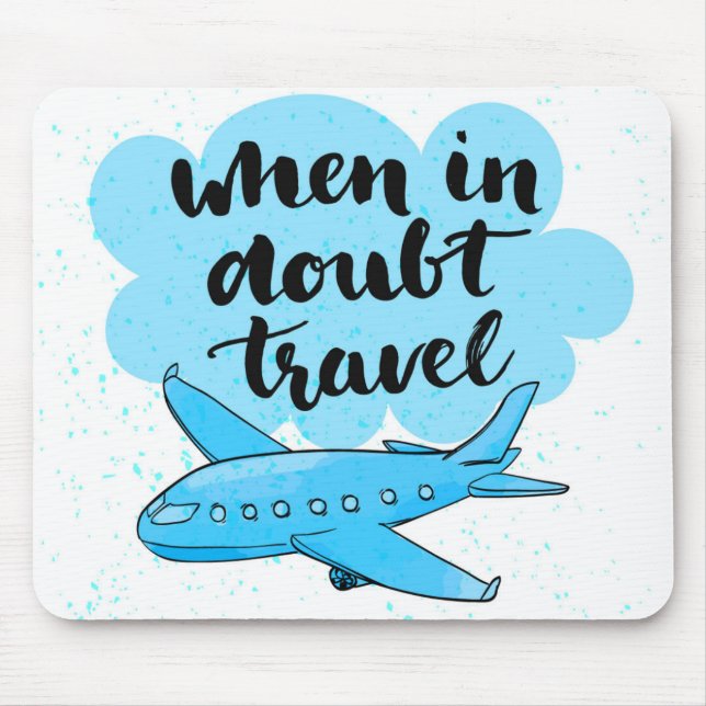 When In Doubt Travel Mouse Pad (Front)