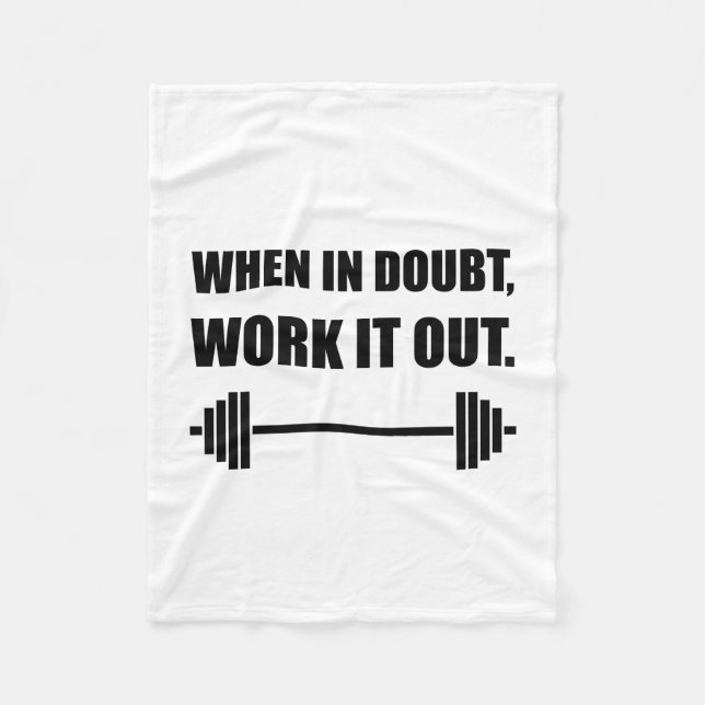 When In Doubt Work It Out Workout Fleece Blanket (Front)