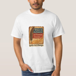 When in the Course of Human Events – Quill Flame T-Shirt