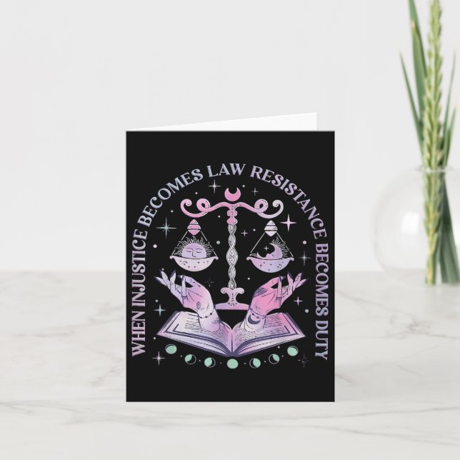 When Injustice Becomes Law Resistance Becomes Duty Card (Front)