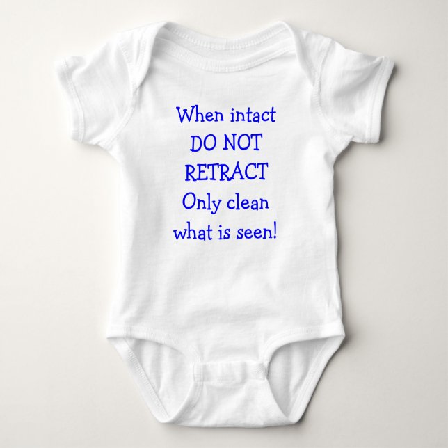 When Intact DO NOT RETRACT Baby Bodysuit (Front)