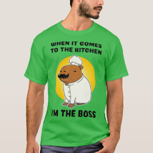 When it comes to the kitchen Im the boss Capybara T-Shirt