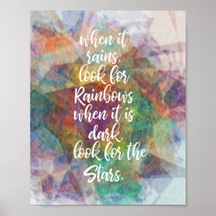 When It Rains, Look for Rainbows, Dark Look Stars Poster
