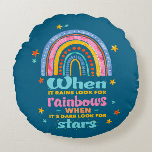 When It Rains Look For Rainbows Round Cushion