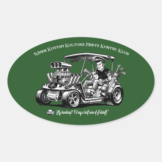When Kustom Kulture Meets Kuntry Klub Konventions Oval Sticker (Front)