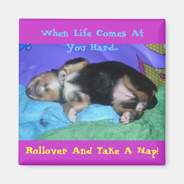 When Life Comes At You Hard... Magnet (Front)