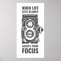 When Life Gets Blurry Adjust Your Focus | Vintage