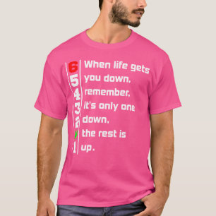 When Life Gets You Down Gears 1N23456 Motorcycle M T-Shirt