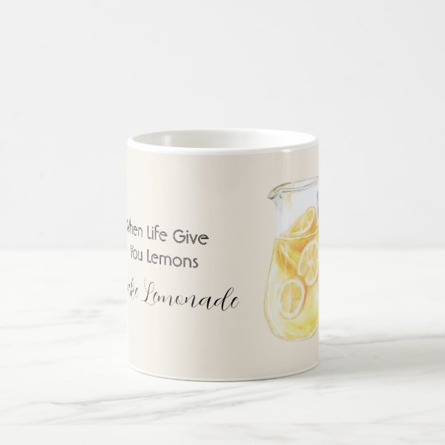 When Life Give You Lemons Coffee Mug (Center)