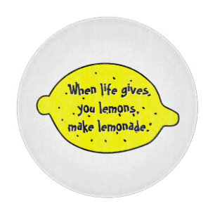 When life give you lemons make lemonade funny cutting board