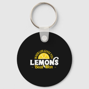 When Life Gives You Lemons Beat Men Funny Sarcasm  Key Ring