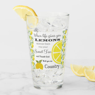 When life gives you LEMONS Country Humour Glass