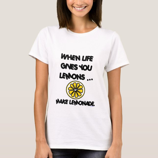 WHEN LIFE GIVES YOU LEMONS FITTED TOP (Front)