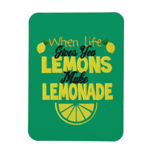 When Life Gives You Lemons (green background) Magnet