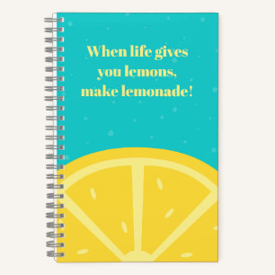 When Life Gives You Lemons Inspirational Notebook