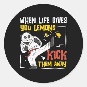 When Life Gives You Lemons Kick Them Away A Shotok Classic Round Sticker