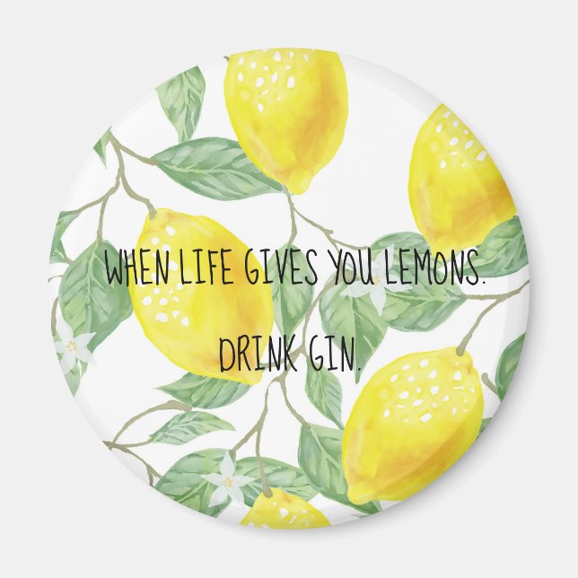 When life gives you lemons magnet (Front)