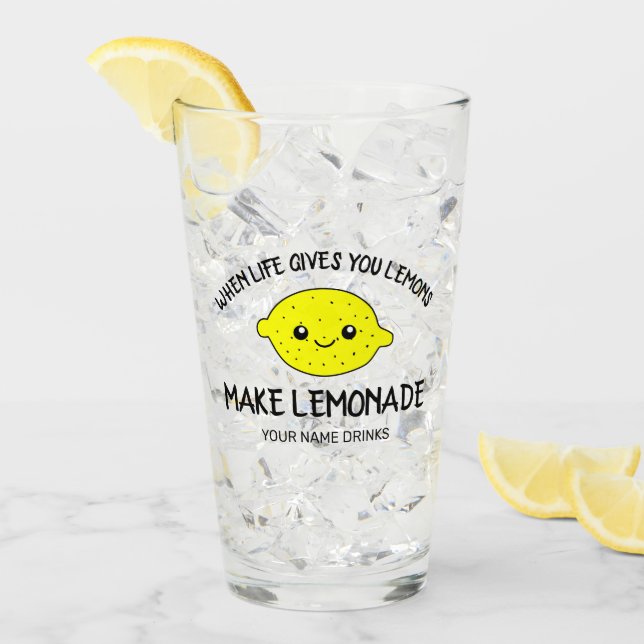 When life gives you lemons make lemonade funny glass (Front Ice)