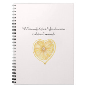When Life Gives You Lemons, Make Lemonade Heart Notebook