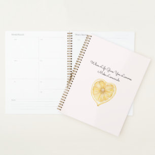 When Life Gives You Lemons, Make Lemonade Heart Planner