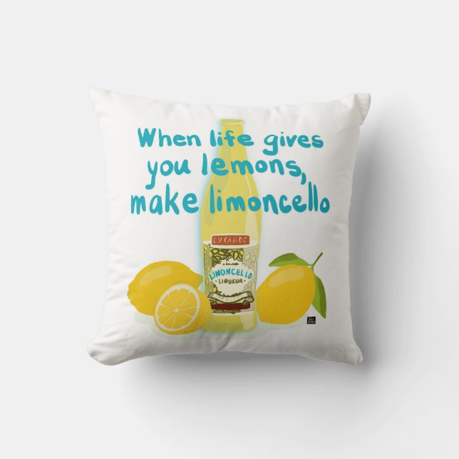 When Life Gives You Lemons - Make Limoncello Cushion (Front)