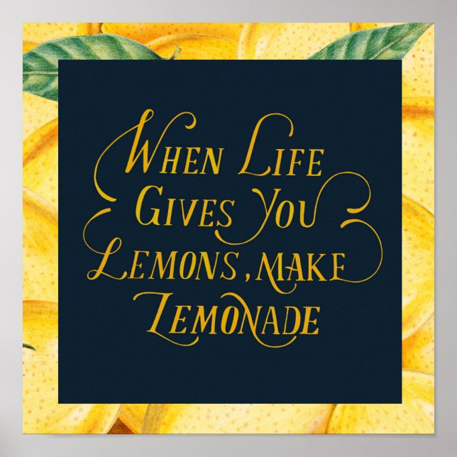 When Life Gives You Lemons Poster (Front)