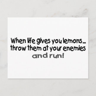 When Life Gives You Lemons Throw Them At Your.... Postcard