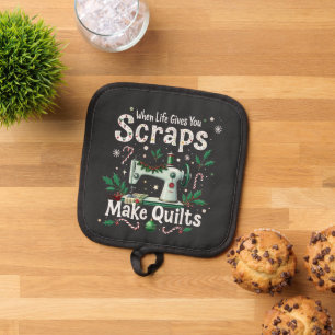 When Life Gives You Scraps Make Quilts Christmas Pot Holder