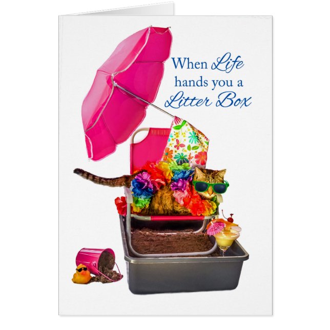 When Life Hands You Litter Box Funny Cat encourage (Front)